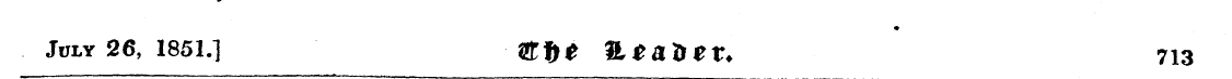 w July 26, 1851.] &1M %t&*tX* 713