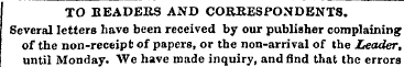 TO BEADEKS AND CORRESPONDENTS. Several l...