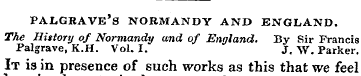 PALGRAVK' S NORMANDY AND ENGLAND. The Hi...