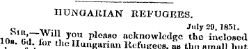 HUNGARIAN REFUGEES. o ,„.„ July 29 . 185...