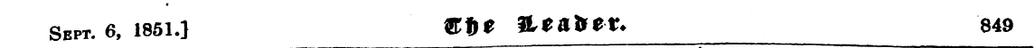 Sept. 6, 1851.] Cft* Hi ft & It, 849