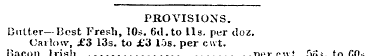 PROVISIONS. Butter—Best Fresh, 10s. 6d.t...