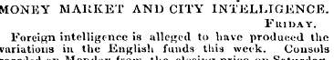 MONEY MARKET AND CITY INTELLIGENCE. Frid...