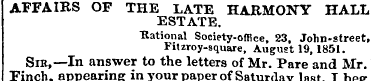 AFFAIRS OF THE LATE HARMONY HALL ESTATE....