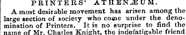 PRINTERS' ATHENilUM. A most desirable mo...