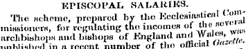 EPISCOPAL SALARIES. The scheme, prepared...