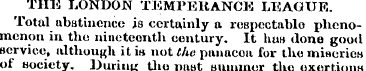THE LONDON TEMPERANCE LEAGUE. Total abst...