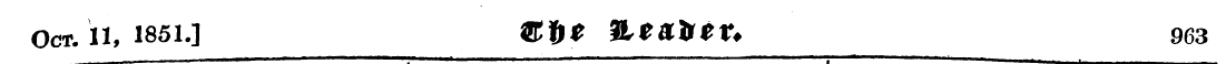 Oct. II, 1851.] ffifK VLt&ittX* 963