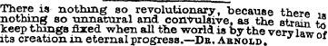 There is nothing so revolutionary, becau...