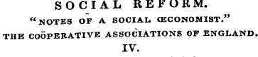 SOCIAL REFORM. "NOTKS OF A SOCIAL (ECONO...