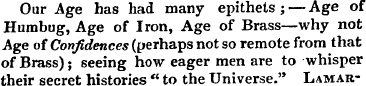 Our Age has had many epithets ; — Age of...