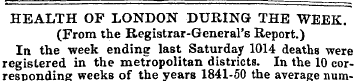 HEALTH OF LONDON DURING THE WEEK. (From ...