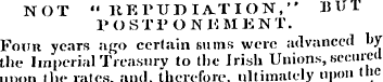 NOT "REPUDIATION," BUI POSTPONEMENT. Fou...