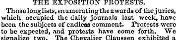 THE EXPOSITION PROTESTS. Those longlists...