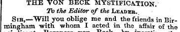 THE VON BECK MYSTIFICATION . To the Edit...
