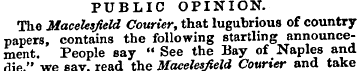 PUBLIC OPINION. The Macelesfield Courier...