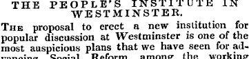 THE PEOPLE'S INSTITUTE IN WESTMINSTER. T...