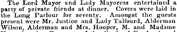 The Lord Mayor and Lady Mayoress enterta...