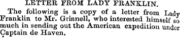 LETTER FROM LADY FRANKLIN. The following...