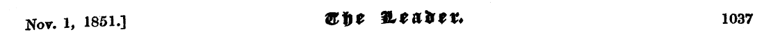 Nov. 1, 1851.] W* &««***? 1037