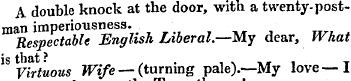 A double knock at the door, with a twent...