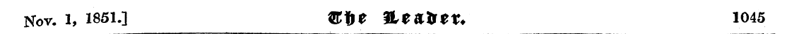 Nov. 1, 1851.] <fff>e 3Le&fr*?< 1045