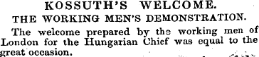 KOSSUTH'S WELCOME. THE WORKING MEN'S DEM...