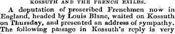 KOSSUTH AND THE FRENCH EXILES. A deputat...