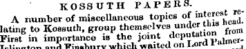 KOSSUTH PAPERS. A number of miscellaneou...