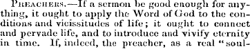 Pkioaciikks.-—If a sermon be good enough...