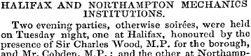 HALIFAX AND NORTHAMPTON MECHANICS INSTIT...