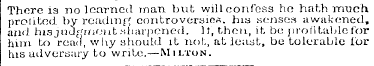 There is no learned man but will confess...