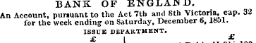 BANK OF ENGLAND. An Account, pursuant to...