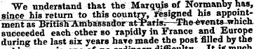 We understand that the Marquis of Norman...