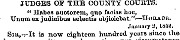JUDGES OF THE COUNTY COURTS; " Habea auo...