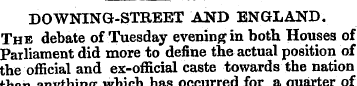 DOWNING-STREET AND ENGLAND. The debate o...