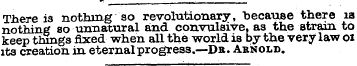 There is nothing so revolutionary, becau...