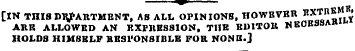[IN THIS DltfARTMENT, AS ALL OPINIONS, H...