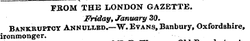 FROM THE LONDON GAZETTE. Friday, January...
