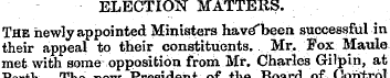 ELECTION MATTERS. The newly appointed Mi...