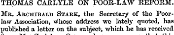 THOMAS CARLYLE ON POOR-LAW REFORM. Mr. A...
