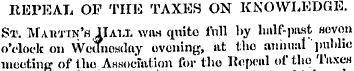 REPEAL OF THE TAXES ON KNOWLEDGE. St. Ma...