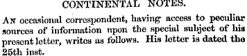 CONTINENTAL NOTES. Aw occasional corresp...