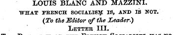 LOUIS BLANC AND MAZZINI. "WHAT FRENCH SO...
