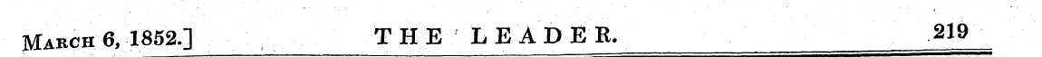 March 6, 1852.3 THE L E A D El. 219