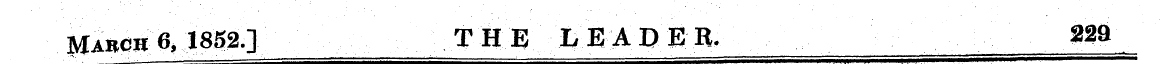March 6, 1852.3 THE LEADER. 829