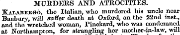 MURDERS AND ATROCITIES. Kaeabeboo, tho I...