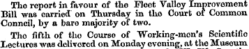 Tho report in favour of tho Floot Valley...