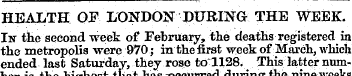 HEALTH OF LONDON DURING THE WEEK. In- th...