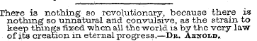 There is nothing so revohitionary, becau...